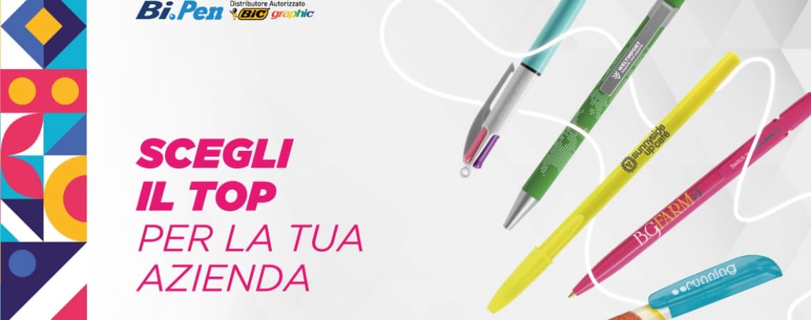 Scegli il top per la tua azienda, scegli le penne personalizzate Bipen