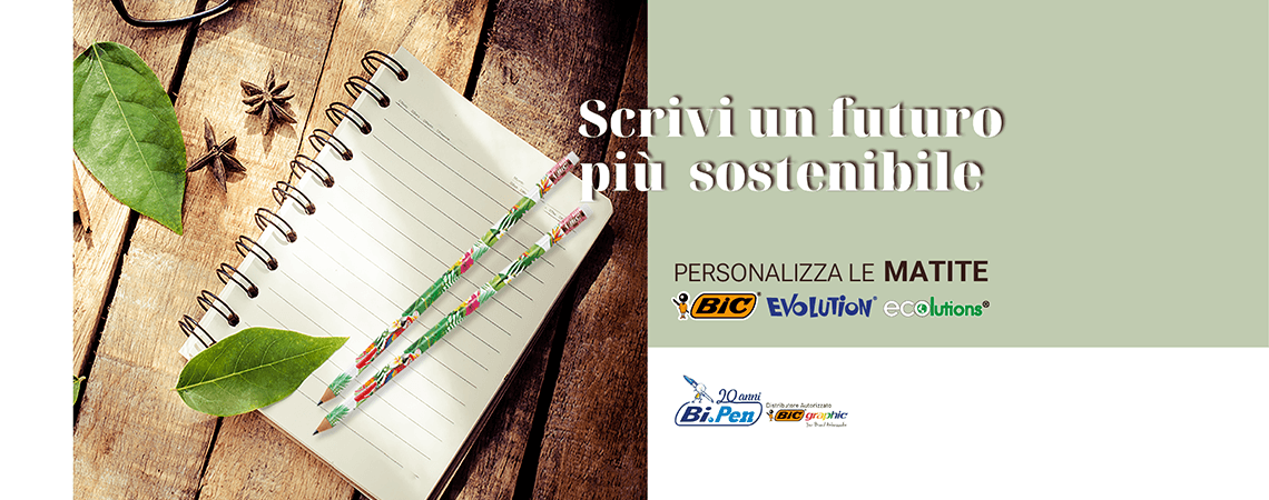MATITE BIC EVOLUTION ECOLUTIONS: CREA GADGET PERSONALIZZATI SOSTENIBILI