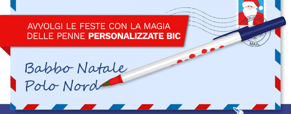 AVVOLGI LE FESTE CON LA MAGIA DELLE PENNE PERSONALIZZATE BIC