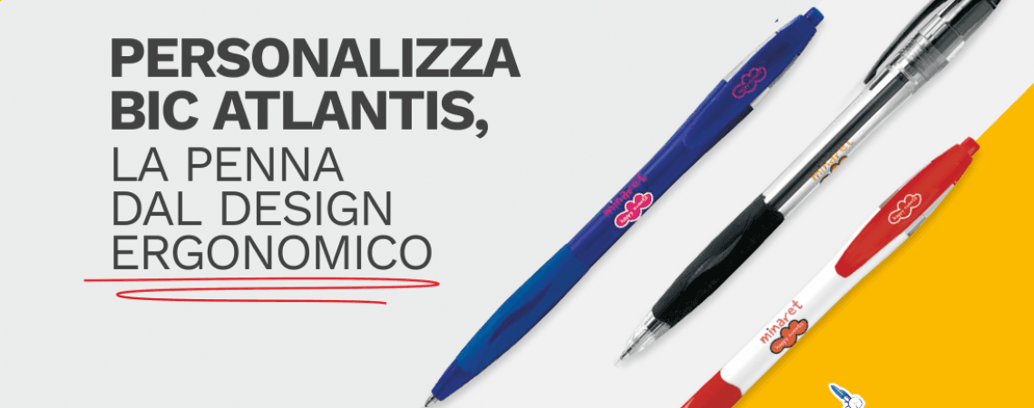 PERSONALIZZA BIC ATLANTIS, LA PENNA DAL DESIGN ERGONOMICO