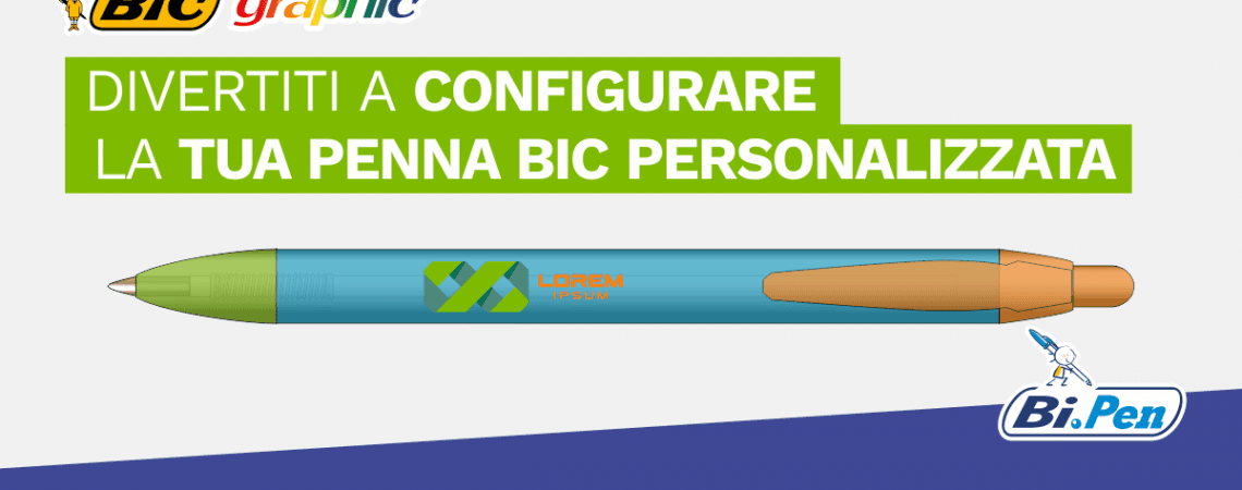 PERSONALIZZA LE PENNE BIC CON IL CONFIGURATORE BIPEN